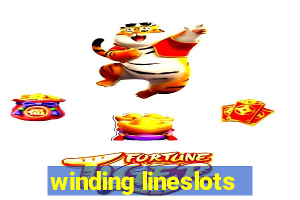 winding lineslots