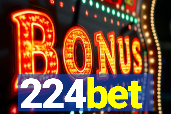 224bet