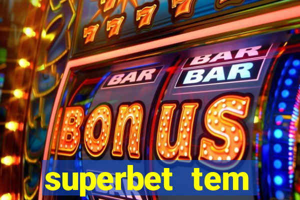 superbet tem pagamento antecipado