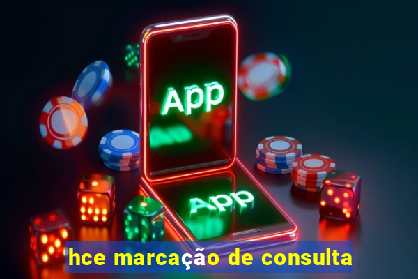 hce marcação de consulta