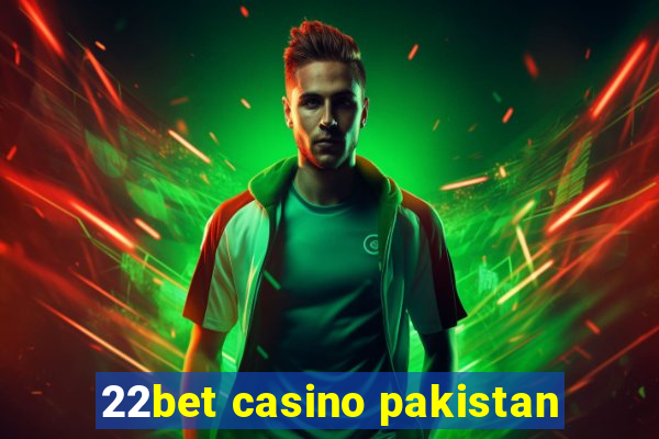 22bet casino pakistan