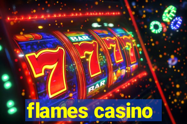 flames casino