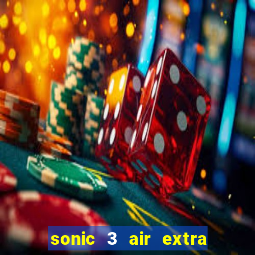 sonic 3 air extra slot metal sonic