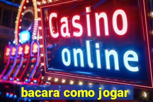 bacara como jogar