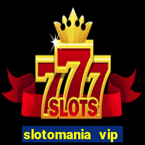 slotomania vip premium app