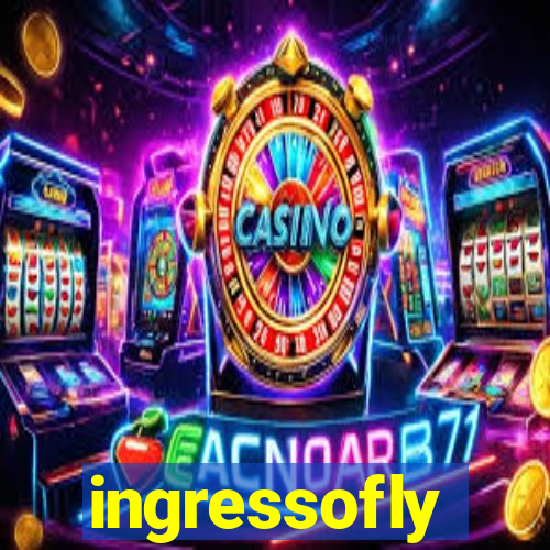 ingressofly