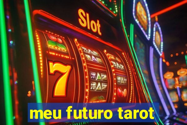 meu futuro tarot