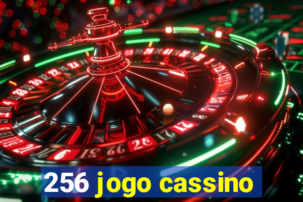 256 jogo cassino