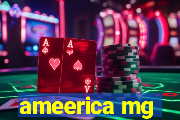 ameerica mg