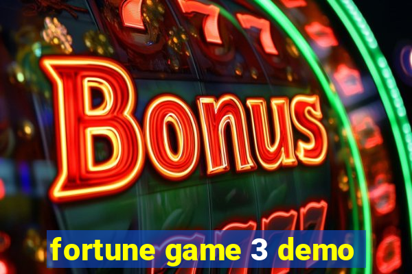 fortune game 3 demo