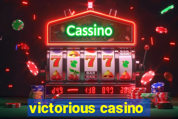 victorious casino