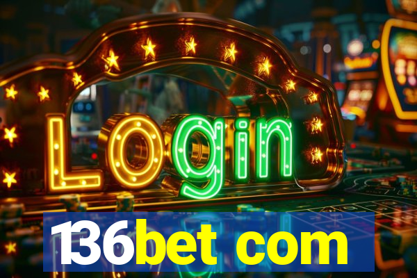 136bet com