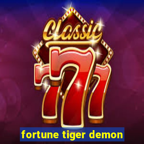 fortune tiger demon