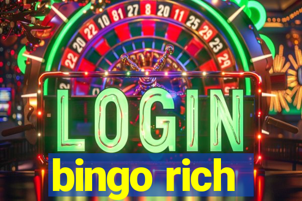 bingo rich