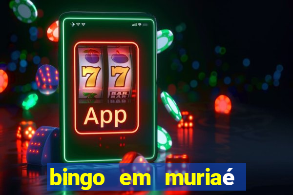 bingo em muriaé 2023 programa??o