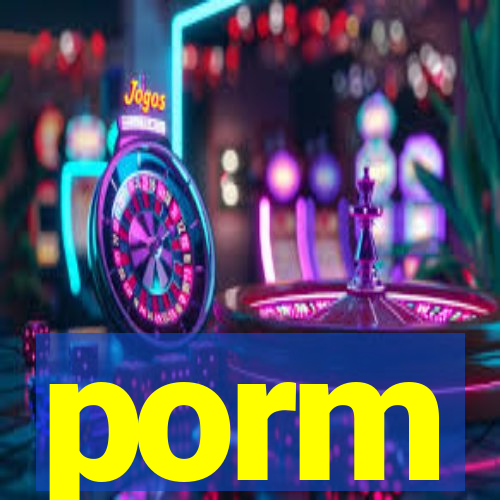 porm