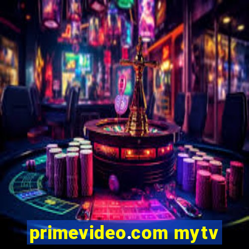 primevideo.com mytv