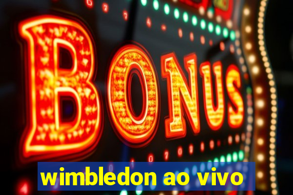 wimbledon ao vivo