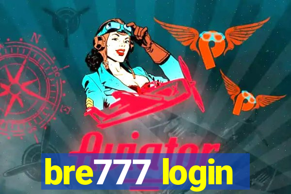 bre777 login