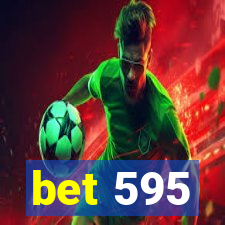 bet 595