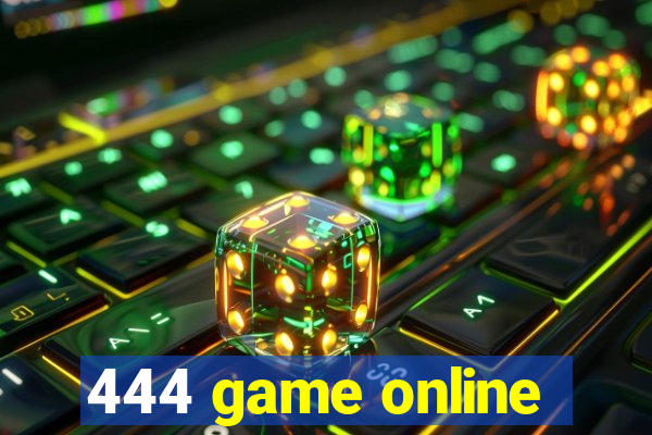 444 game online