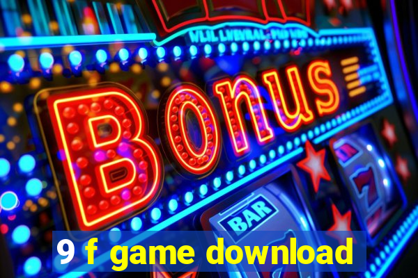 9 f game download