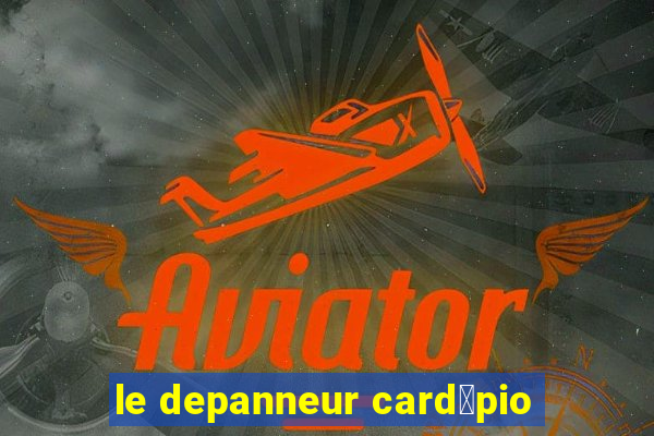 le depanneur card谩pio