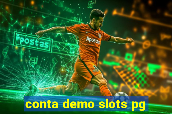 conta demo slots pg