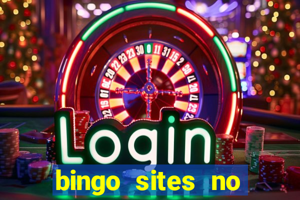 bingo sites no deposit not on gamstop