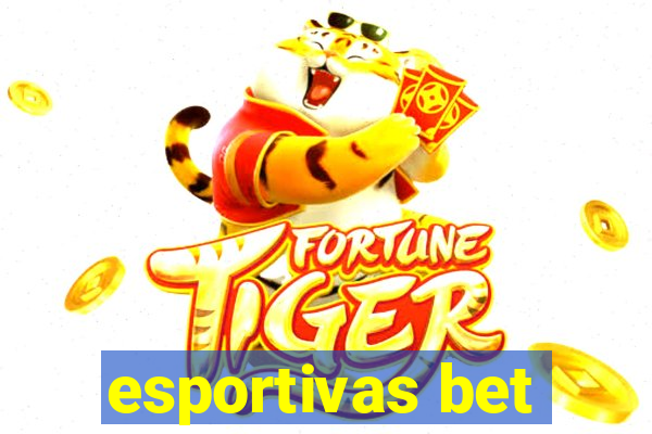 esportivas bet