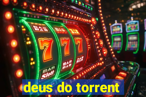 deus do torrent