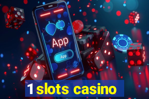 1 slots casino