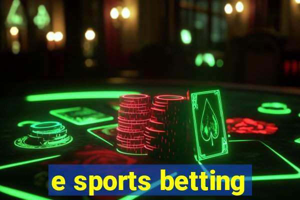 e sports betting