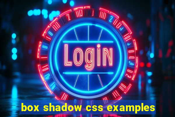 box shadow css examples