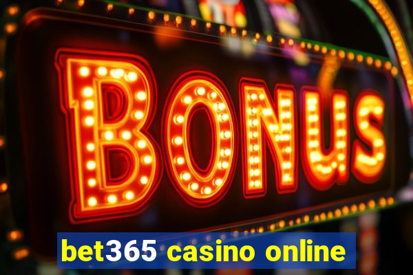 bet365 casino online