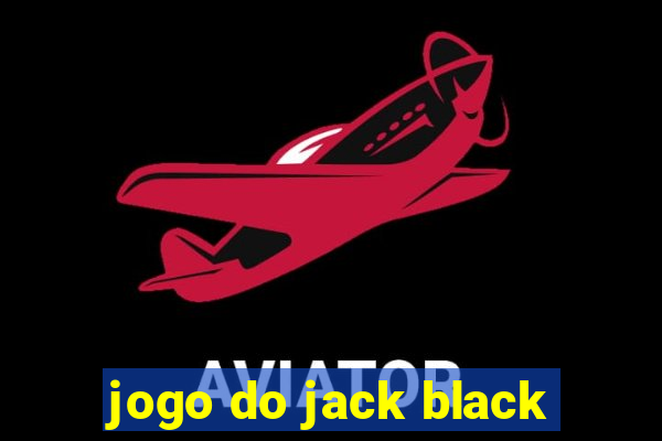 jogo do jack black