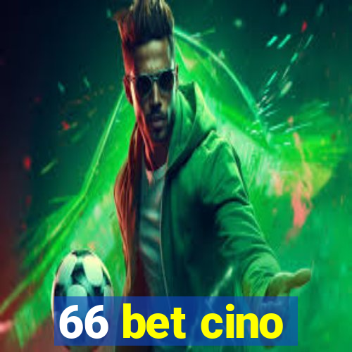 66 bet cino