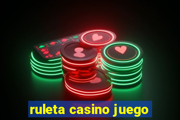 ruleta casino juego