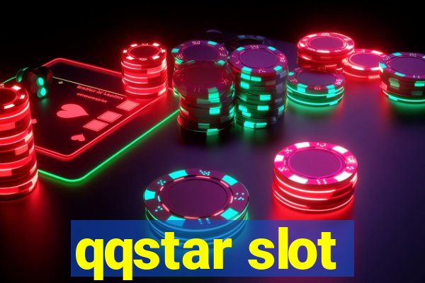 qqstar slot