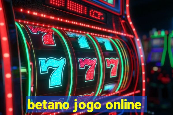 betano jogo online