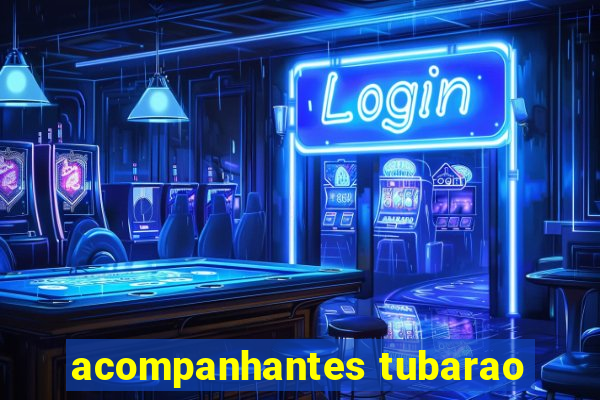 acompanhantes tubarao