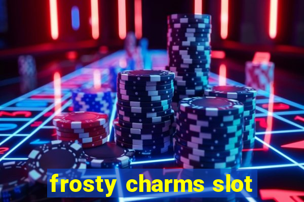 frosty charms slot