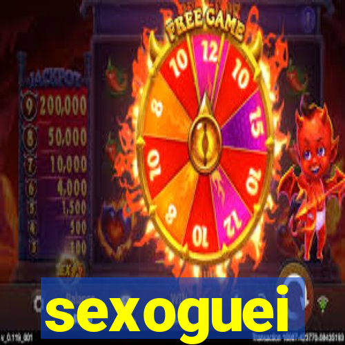 sexoguei