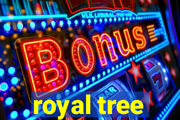 royal tree