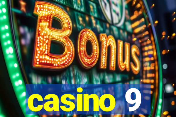 casino 9