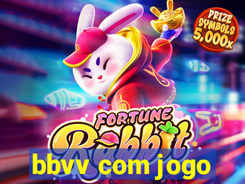 bbvv com jogo