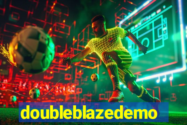 doubleblazedemo