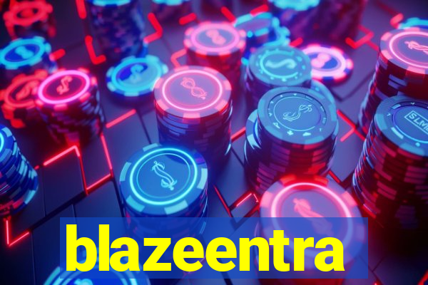 blazeentra