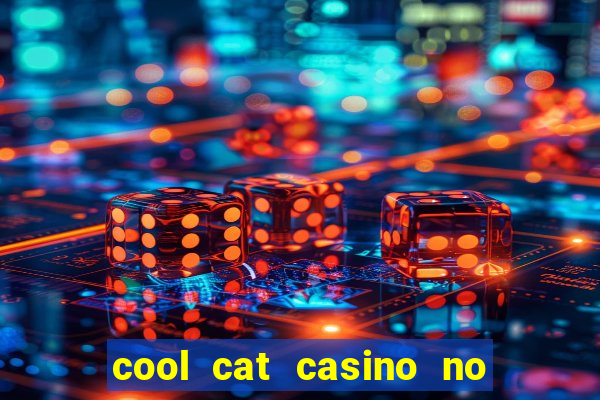 cool cat casino no deposit bonuses