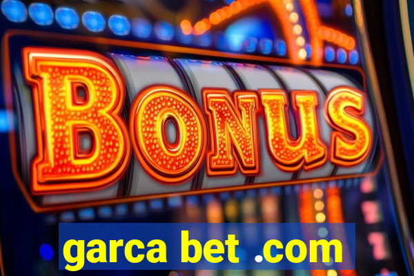 garca bet .com